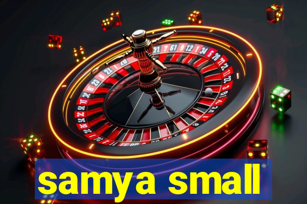 samya small